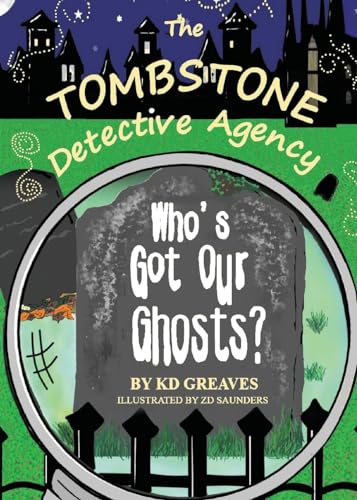 The Tombstone Detective Agency von Grosvenor House Publishing Limited