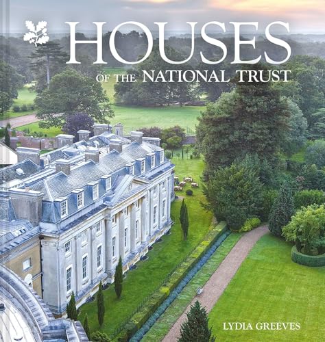 Houses of the National Trust: The history and heritage of homes and buildings from the National Trust von Pavilion Books Group Ltd.