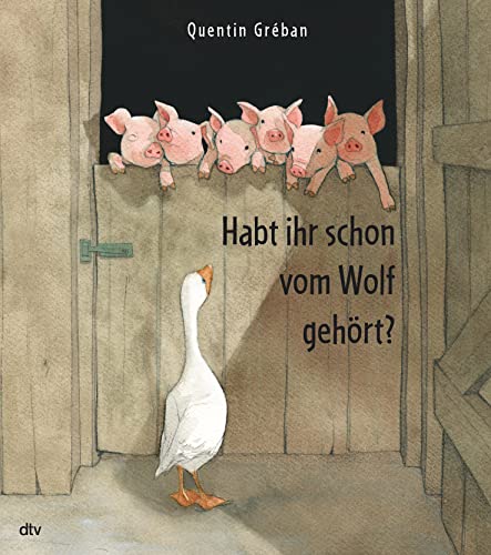 Habt ihr schon vom Wolf gehört? von dtv Verlagsgesellschaft