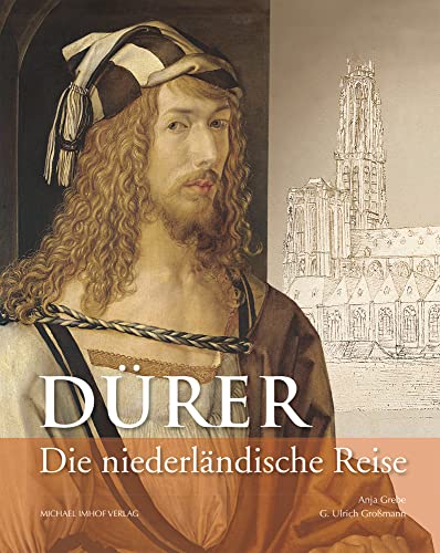 Dürer: Die niederländische Reise von Imhof Verlag