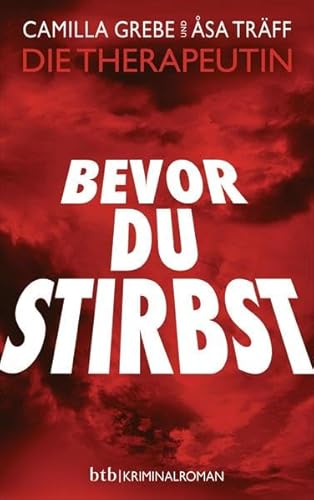Bevor du stirbst: Roman