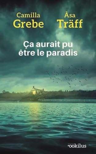 Ça aurait pu être le paradis von OOKILUS