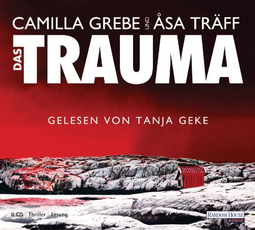 Das Trauma: Gekürzte Lesung