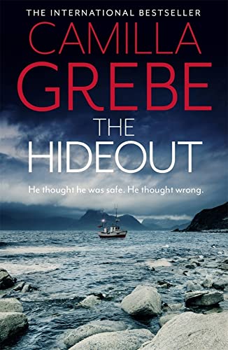 The Hideout: The tense new thriller from the award-winning, international bestselling author The Hideout: The tense new thriller from the award-winning, international bestselling author