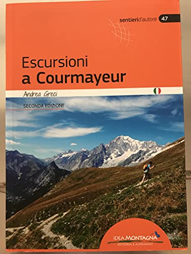 Escursioni a Courmayeur (Sentieri d'autore)