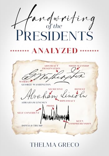 Handwriting of the Presidents, Analyzed von Word Association Publishers