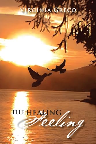 The Healing Feeling von PageTurner Press and Media