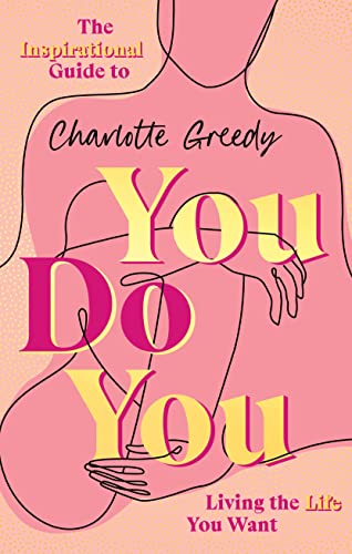 You Do You: The Inspirational Guide To Getting The Life You Want von Bantam Press