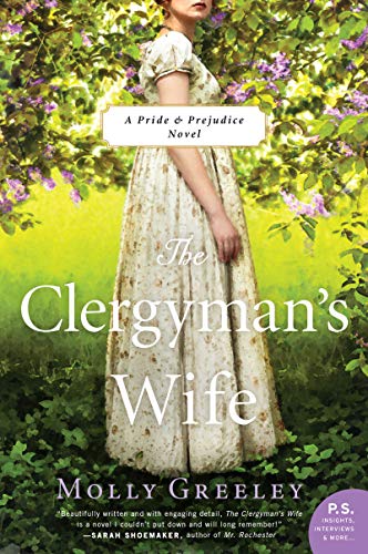 CLERGYMANS WIFE: A Pride & Prejudice Novel (Pride & Prejudice: P.S. Insights, Interviews & More...) von William Morrow
