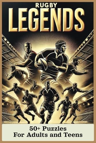 Rugby Legends Word Search Puzzle Book:: Rugby Word Search Puzzle Book | For Sports Fans | 6x9 inches, 110 pages | 50+ Puzzles … Gift for Vacations, Holidays von Independently published