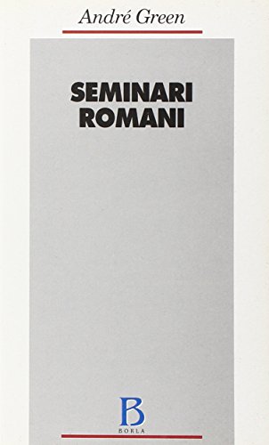 Seminari romani (Opere di André Green)