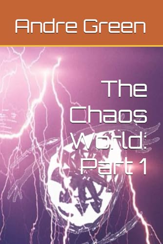 The Chaos World: Part 1 von Independently published