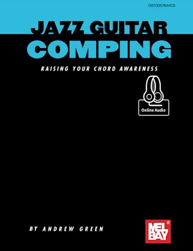 Jazz Guitar Comping: Raising Your Chord Awareness von Mel Bay Publications, Inc.