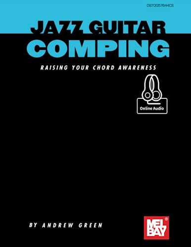 Jazz Guitar Comping: Raising Your Chord Awareness