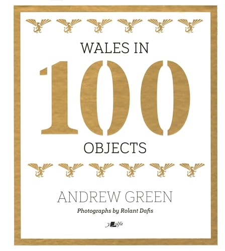 Wales in 100 Objects von Y Lolfa