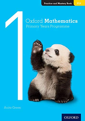 Oxford Mathematics Primary Years Programme Practice and Mastery Book 1 von Oxford University Press, USA