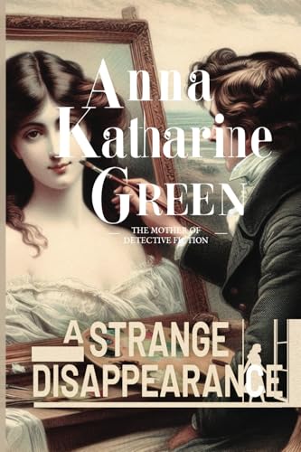 A Strange Disappearance A Strange Disappearance von Independently published