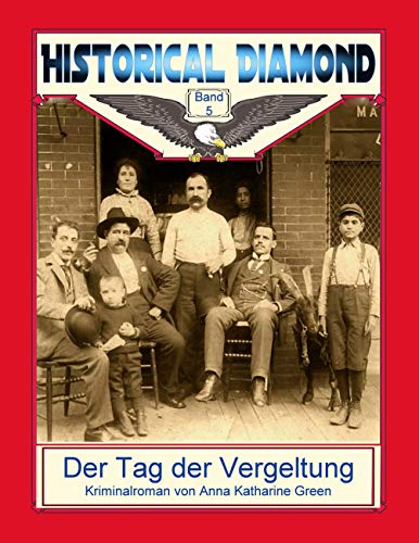 Der Tag der Vergeltung: Kriminalroman (Historical Diamond) von Books on Demand