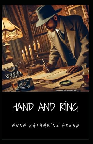 Hand and Ring: Mr Gryce Story Number Four Hand and Ring: Mr Gryce Story Number Four von Independently published