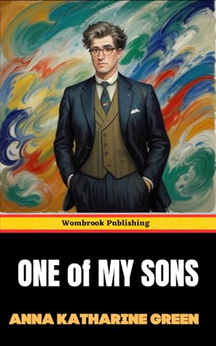 One of My Sons: Mr Gryce Story Number Eleven One of My Sons: Mr Gryce Story Number Eleven von Independently published