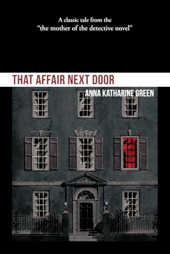 That Affair Next Door That Affair Next Door von Independently published