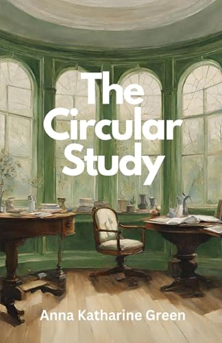 The Circular Study The Circular Study von Neelkanth Prakashan