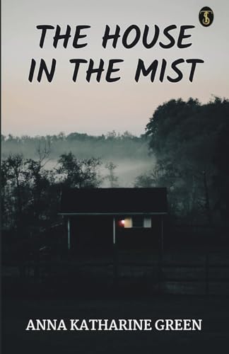 The House In The Mist von True Sign Publishing House Private Limited