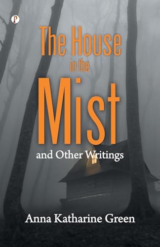 The House in the Mist von Pharos Books Private Limited