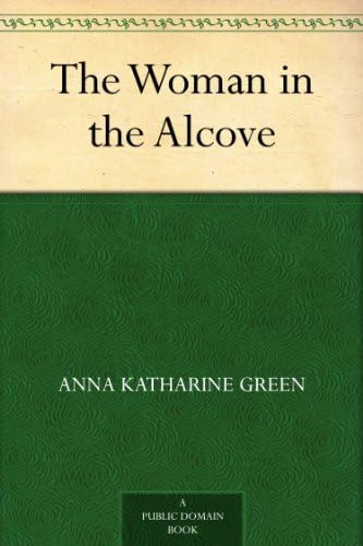 The Woman in the Alcove The Woman in the Alcove von Anson Street Press