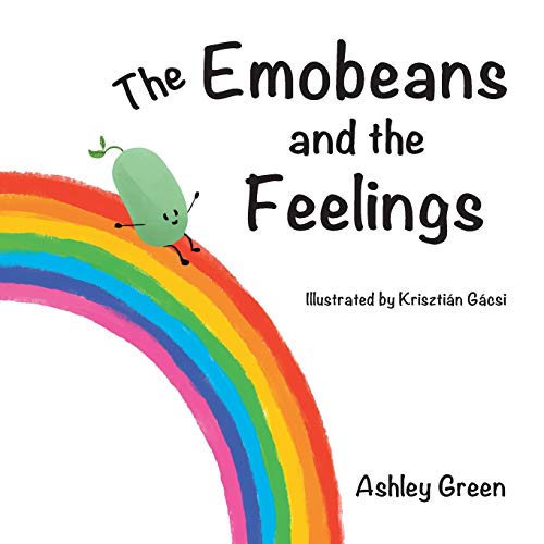 The Emobeans and the Feelings von Balboa Press