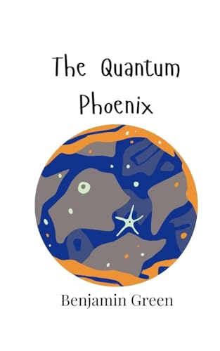 The Quantum Phoenix von Creative Arts Management OÜ