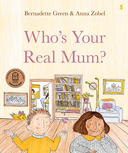 Who's Your Real Mum? von SCRIBE PUBLICATIONS