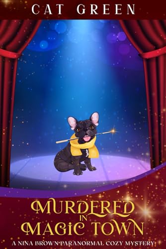Murdered in Magic Town (A Nina Brown Paranormal Cozy Mystery) von DEG Publishing Company