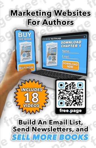 Marketing Websites For Authors: Build An Email List, Send Newsletters, and Sell More Books von Independently published
