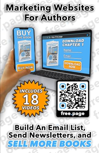 Marketing Websites For Authors: Build An Email List, Send Newsletters, and Sell More Books von Independently published