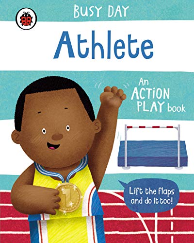 Busy Day: Athlete: An action play book von Ladybird