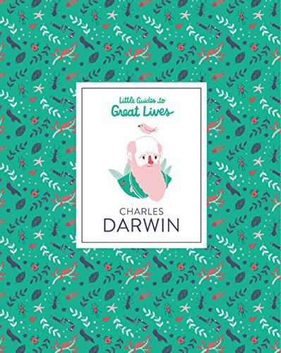 Charles Darwin: Little Guide to Great Lives: Little Guides to Great Lives: 1