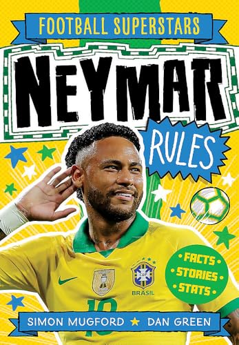 Neymar Rules (Football Superstars) von WELBECK