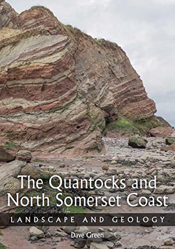 Quantocks and North Somerset Coast: Landscape and Geology