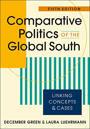 Comparative Politics of the Global South: Linking Concepts & Cases