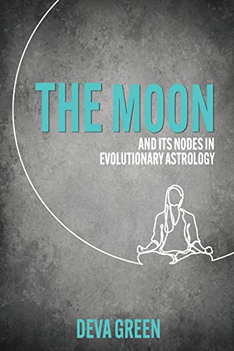 The Moon and its Nodes in Evolutionary Astrology von The Wessex Astrologer