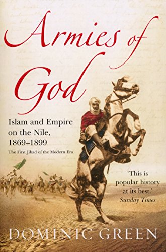 Armies Of God: Islam and Empire on the Nile, 1869-1899 von Arrow