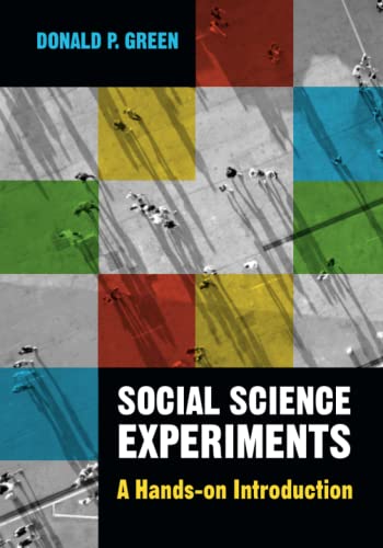 Social Science Experiments: A Hands-On Introduction von Cambridge University Press