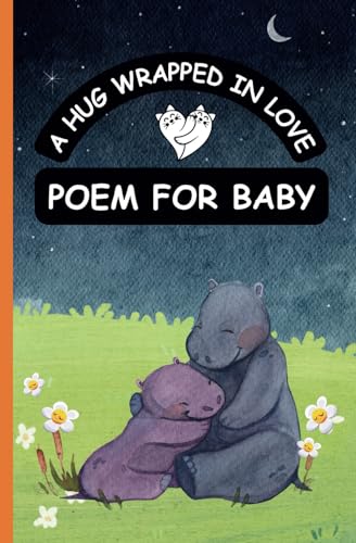 A hug wrapped in love: Poem for baby von Independently published