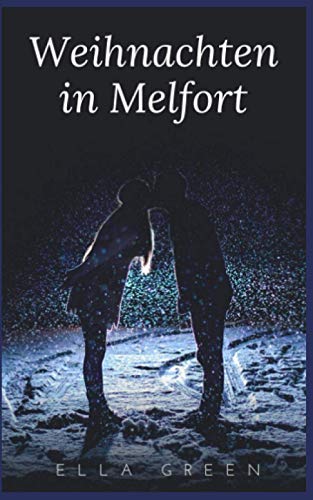 Weihnachten in Melfort von Independently published