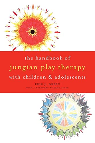 The Handbook of Jungian Play Therapy with Children and Adolescents von Johns Hopkins University Press