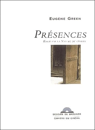 Présences: Essai sur la nature du cinéma (CD audio)