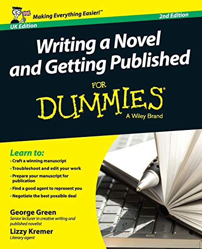 Writing a Novel and Getting Published For Dummies UK von For Dummies
