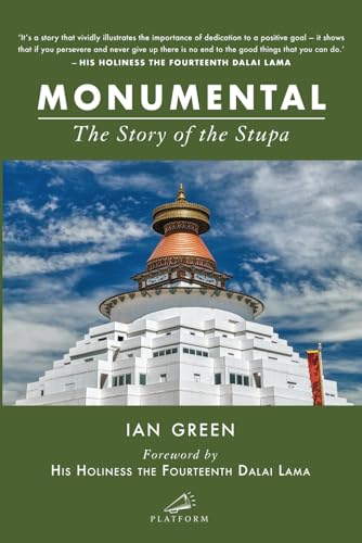 Monumental: The Story of the Stupa von Platform Publications