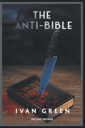The Anti-Bible: Second Edition von Strategic Book Publishing